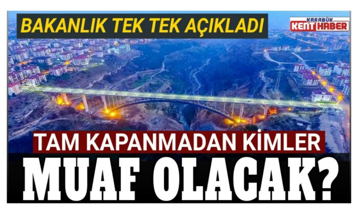 Tam kapanmadan kimler muaf olacak?