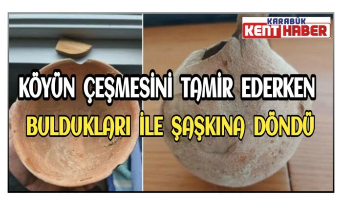 Köyün çeşmesini tamir ederken, buldukları ile şaşkına döndü
