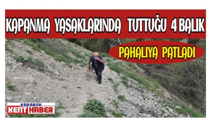 Kapanma yasaklarında tuttuğu 4 balık pahalıya patladı