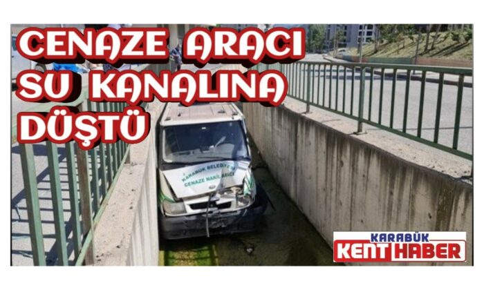 Cenaze aracı su kanalına düştü