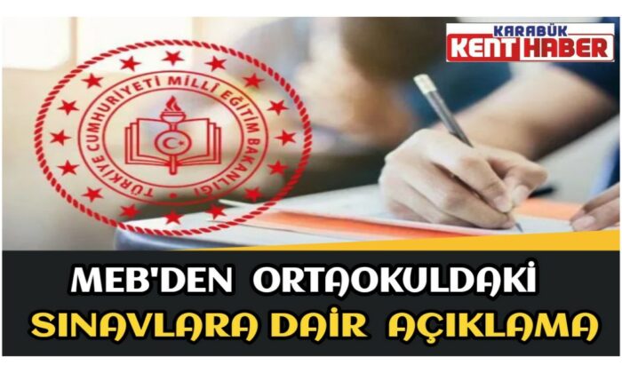 MEB’den ortaokuldaki sınavlara dair açıklama