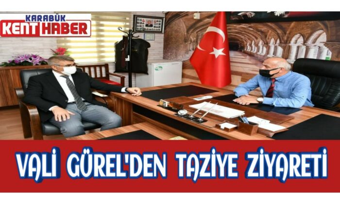 Vali Gürel’den Taziye Ziyareti