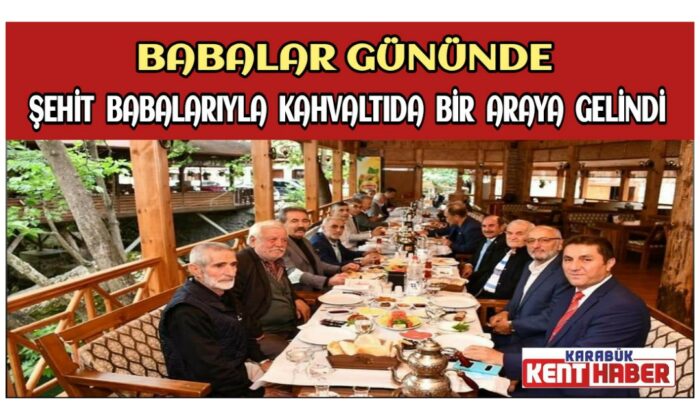 Şehit Babaları ile Kahvaltıda Bir Araya Gelindi