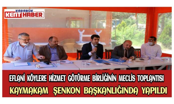 K.H.G.B Meclis toplantısı Kaymakam ibrahim ŞENKON Başkanlığında yapıldı