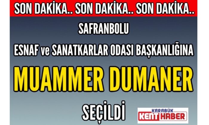 Esnaf Odası Başkanı Muammer Dumaner Seçildi