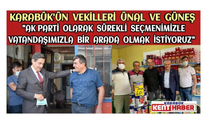 AK Vekiller;”sürekli seçmenimizle vatandaşımızla bir arada olmak istiyoruz”