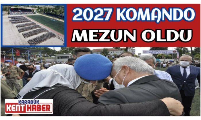 2027 KOMANDO MEZUN OLDU