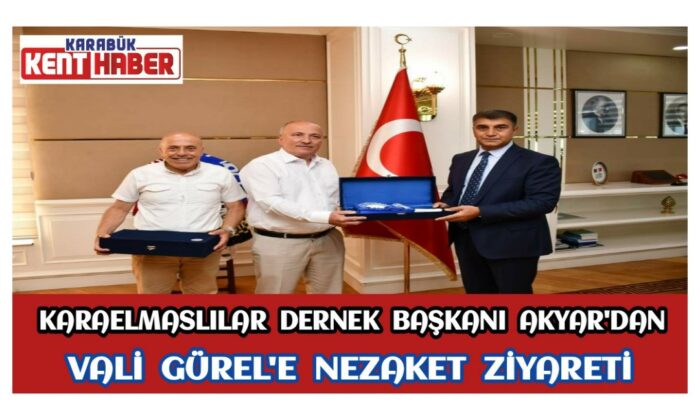 Almanya Zonguldak Karaelmaslılar Dernek Başkanı Akyar’dan Vali Gürel’e Nezaket Ziyareti