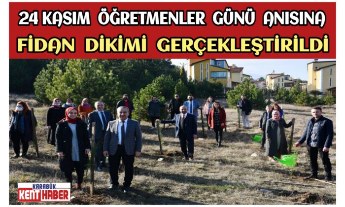 24 Kasım Öğretmenler Günü Anısına Fidan Dikimi Gerçekleştirildi