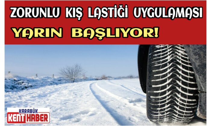 Zorunlu Kış Lastiği Uygulaması Yarın Başlıyor!