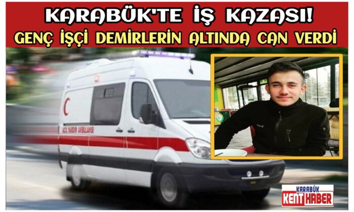 Genç İşçi Demirlerin Altında Can Verdi