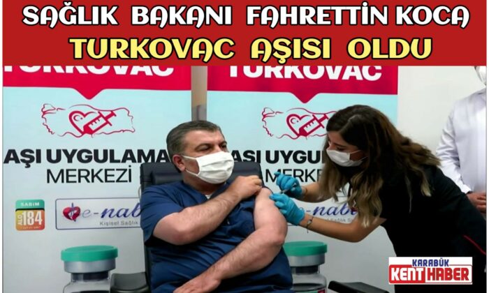 Sağlık Bakanı Fahrettin Koca TURKOVAC aşısı oldu