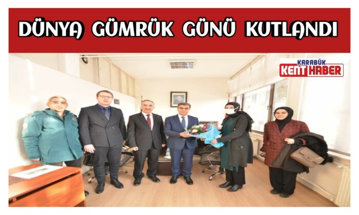 Dünya Gümrük Günü Kutlandı