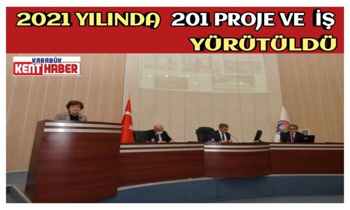 2021 Yılında 201 Proje ve İş Yürütüldü