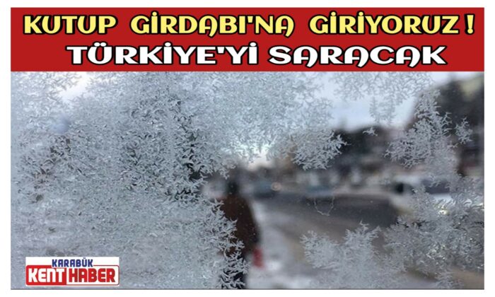 Türkiye  Kutup Girdabı’na giriyor!