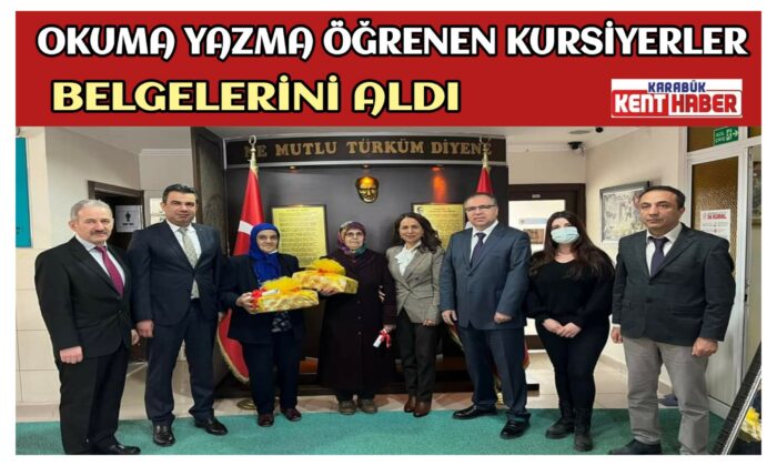 OKUMA YAZMA ÖĞRENEN KURSİYERLER BELGELERİNİ ALDI