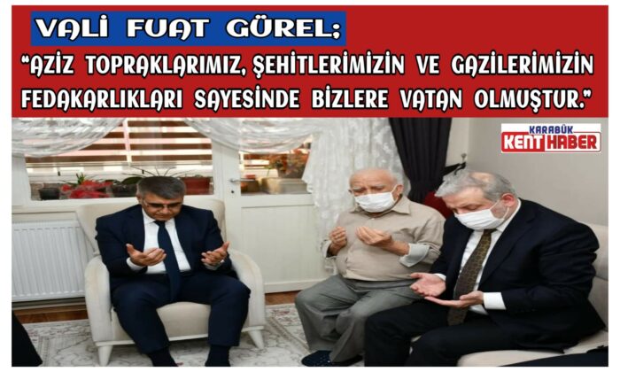 Vali Fuat Gürel Şehit Ailelerini Ziyaret Etti
