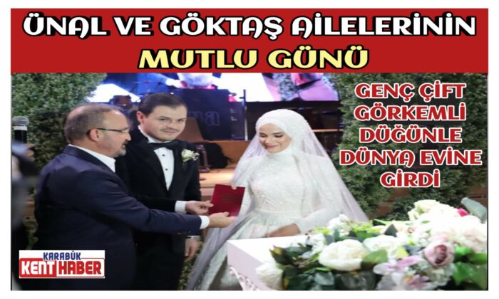 Ünal ve Göktaş Ailelerinin Mutlu Günü