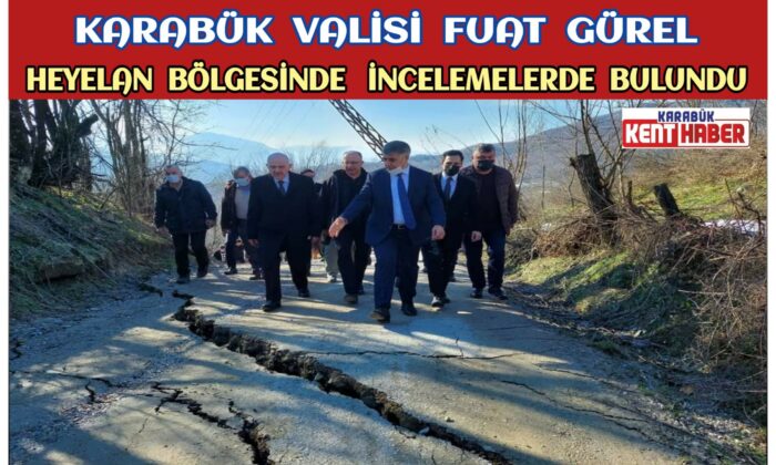 Vali Gürel Heyelan Bölgesinde İncelemelerde Bulundu