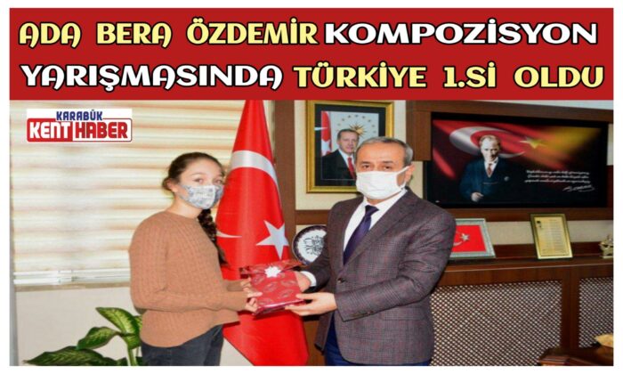 Ada Bera ÖZDEMİR Kompozisyon Yarışmasında Türkiye 1.si Oldu