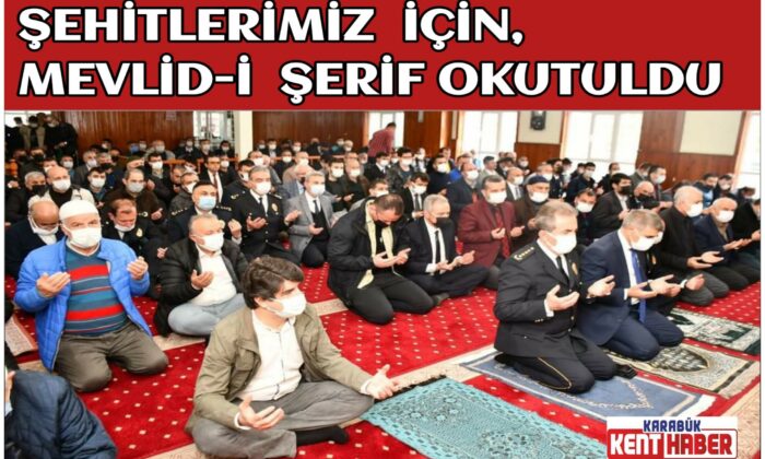 Şehitlerimiz İçin Mevlid-i Şerif Okutuldu