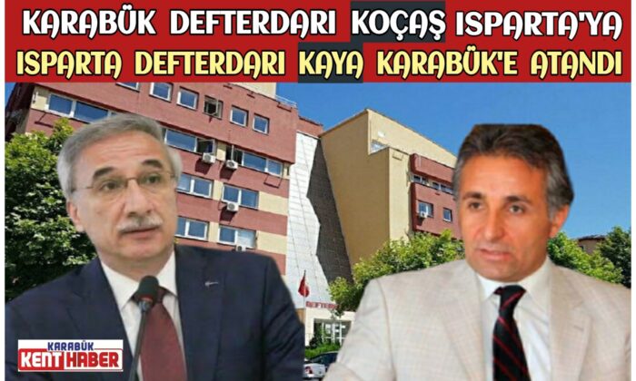 Karabük Defterdarı Osman Koçaş Isparta’ya Atandı
