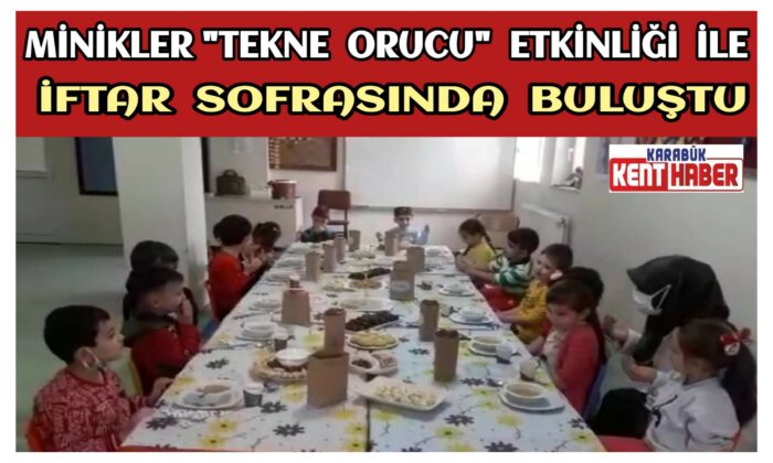 Sevimli Minikler İftar Sofrasında Buluştu