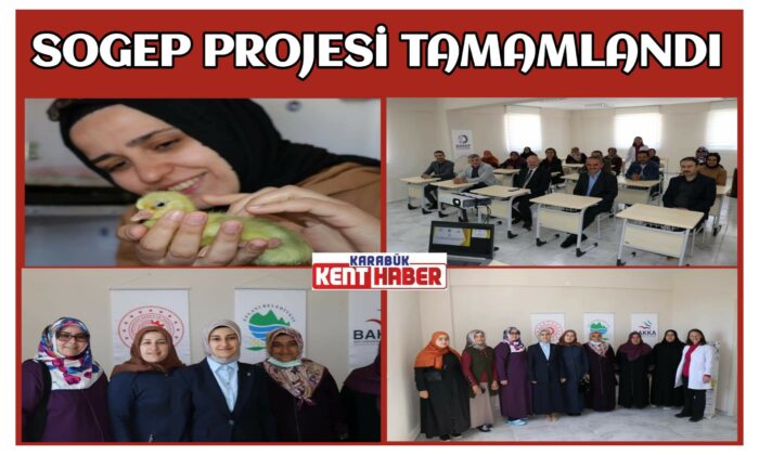 SOGEP PROJESİ TAMAMLANDI