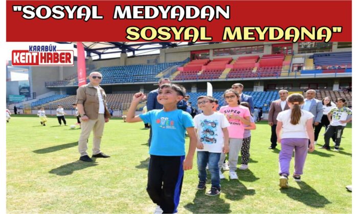 ‘Sosyal Medyadan Sosyal Meydana’