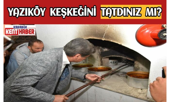 Yazıköy Keşkeğini Tatdınız mı?