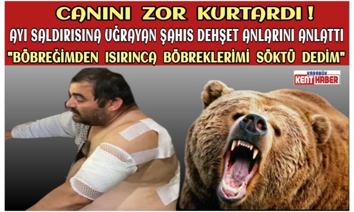 Ayı Saldırısından Canını Zor Kurtardı