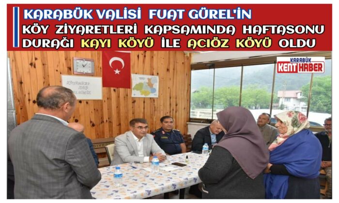 Köy Ziyaretlerinin Haftasonu Durağı Kayı Köyü ile Acıöz Köyü Oldu