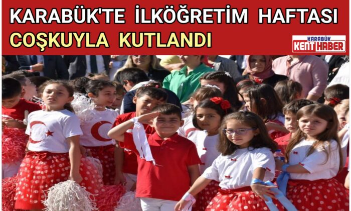 İlköğretim Haftası Coşkuyla Kutlandı