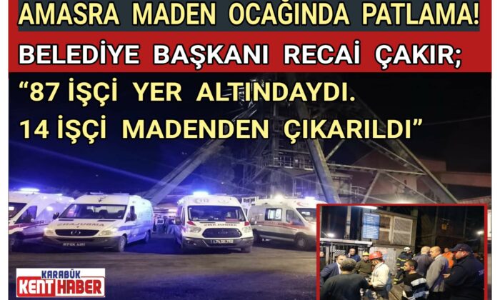 AMASRA MADEN OCAĞINDA PATLAMA!