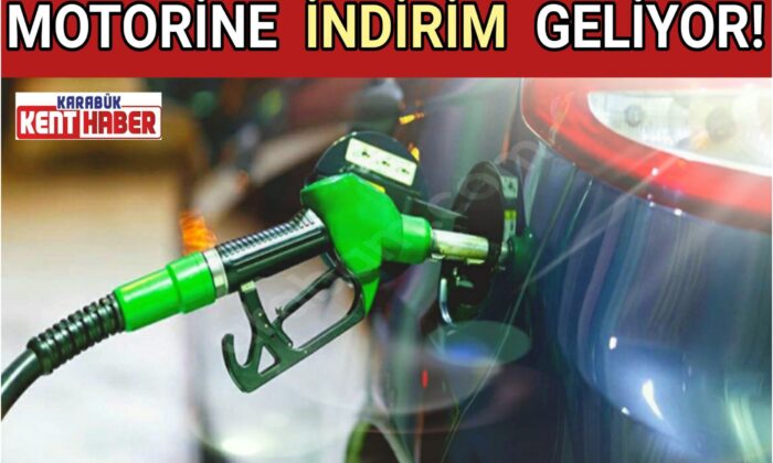 MOTORİNE İNDİRİM GELİYOR!
