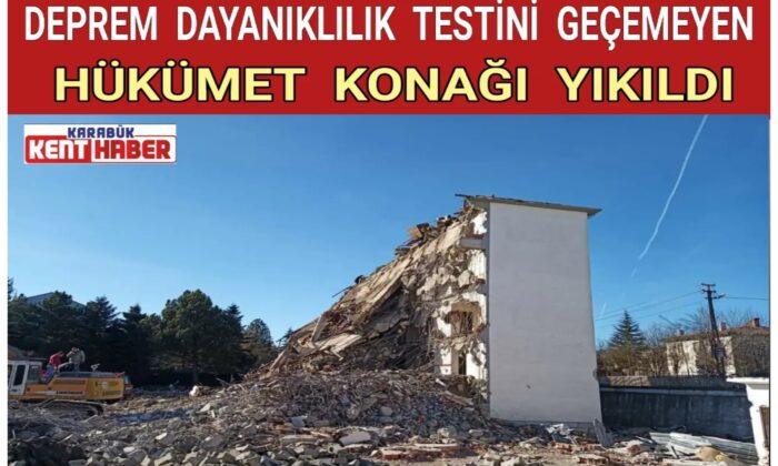 DEPREM DAYANIKLILIK TESTİNİ GEÇEMEYEN HÜKÜMET KONAĞI YIKILDI