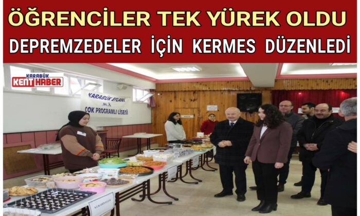ÖĞRENCİLER DEPREMZEDELER İÇİN KERMES DÜZENLEDİ