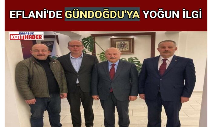 EFLANİ’DE GÜNDOĞDU’YA YOĞUN İLGİ