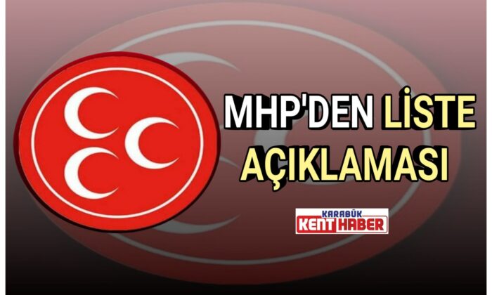 MHP’DEN LİSTE AÇIKLAMASI