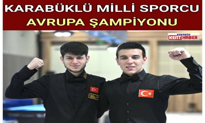 KARABÜKLÜ MİLLİ SPORCU AVRUPA ŞAMPİYONU