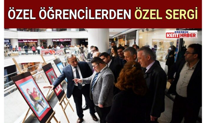 ÖZEL ÖĞRENCİLERDEN ÖZEL SERGİ