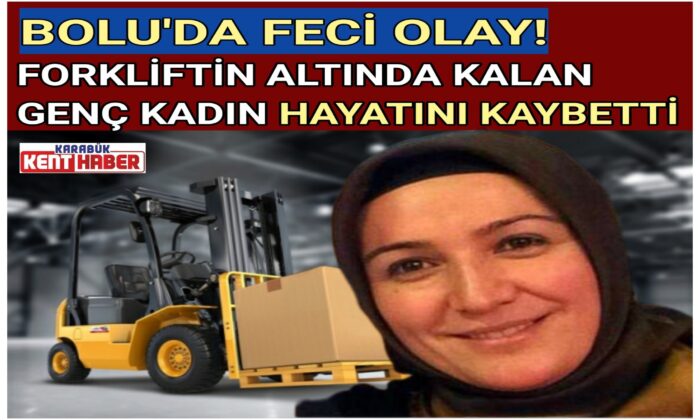 BOLU’DA FECİ OLAY!