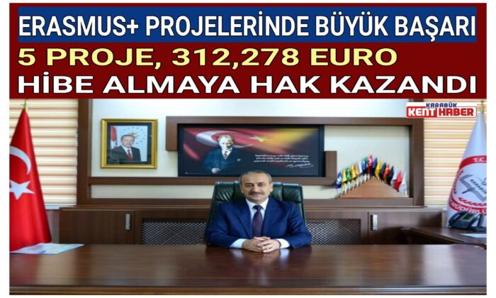 ERASMUS+ PROJELERİNDE BÜYÜK BAŞARI