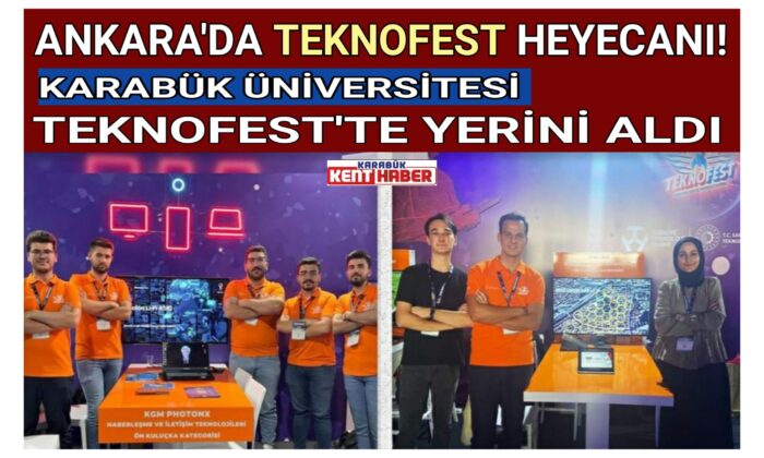 KARABÜK ÜNİVERSİTESİ TEKNOFEST’TE YERİNİ ALDI