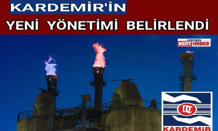 KARDEMİR’İN YENİ YÖNERİMİ BELİRLENDİ