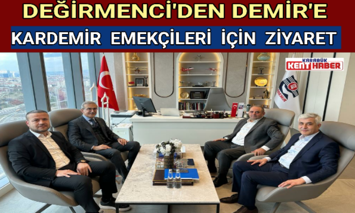DEĞİRMENCİ’DEN DEMİR’E KARDEMİR EMEKÇİLERİ İÇİN ZİYARET