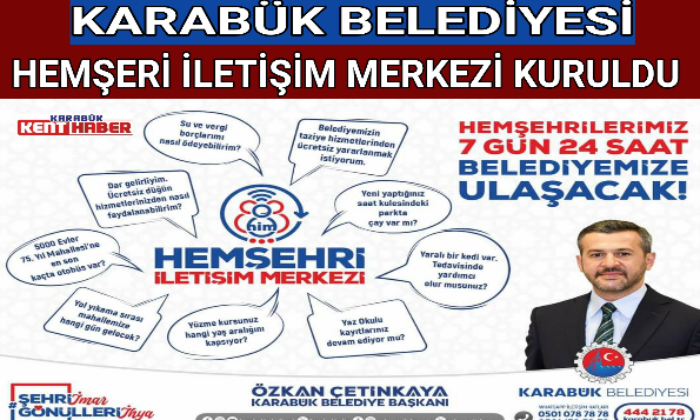 KARABÜK BELEDİYESİ HEMŞERİ İLETİŞİM MERKEZİ KURULDU