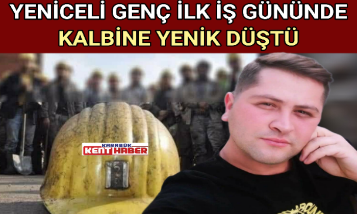 YENİCELİ GENÇ İLK İŞ GÜNÜNDE KALBİNE YENİK DÜŞTÜ