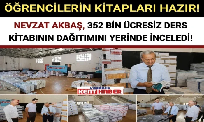 NEVZAT AKBAŞ, 352 BİN ÜCRESİZ DERS KİTABININ DAĞITIMINI YERİNDE İNCELEDİ!