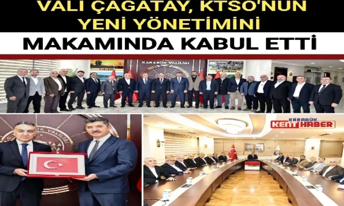 VALİ ÇAĞATAY, KTSO’NUN YENİ YÖNETİMİNİ MAKAMINDA KABUL ETTİ